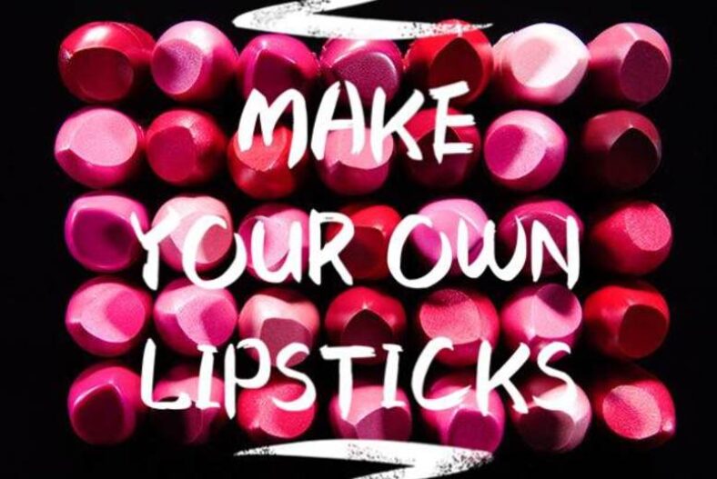 BYOB Lipstick Making Experience – London £32.00 instead of £58.00