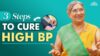 3 Steps To Cure High Blood Pressure Naturally | Lifestyle Changes to Lower Hypertension |Dr. Hansaji
