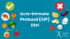 Auto-Immune Protocol (AIP) Diet for Inflammatory Bowel Disease