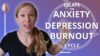 Escaping the Anxiety/Burnout/Depression Cycle