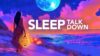 Guided Sleep Meditation, Fall Asleep in MINUTES, Sleep Talk Down for Instant Calm