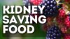 TOP12 Foods To IMPROVE Your Kidney HEALTH (Most Of You Have It But Not Know)