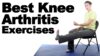 10 Best Knee Arthritis Exercises for Pain Relief – Ask Doctor Jo