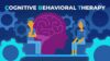 Cognitive Behavioral Therapy (CBT) Explained | Techniques & Exercises for ADHD, Anxiety, & more