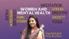 Inspire Inclusion: Women And Mental Health