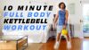 10 Minute KETTLEBELL WORKOUT | Joe Wicks Workouts