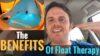 The Benefits of Float Therapy