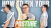 FIX Your Bad Posture Permanently – Posture Correction Exercises