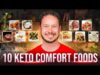 10 Keto Comfort Food Recipes You’ve Probably NEVER Seen!