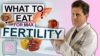 Fertility Diet: 7 science based food tips for TTC