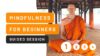 10-Minute Guided Meditation for Beginners with a Buddhist Monk – Part 1