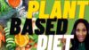 What Are the Benefits of a Plant Based Diet? A Doctor Explains