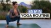 45 Min Yoga Routine | Full Body Beginner Friendly Yoga