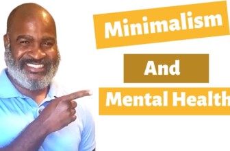 Minimalism and Mental Health