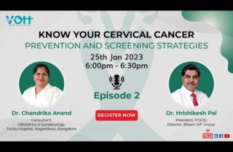Know Your Cervical Cancer – Prevention & Screening Strategies