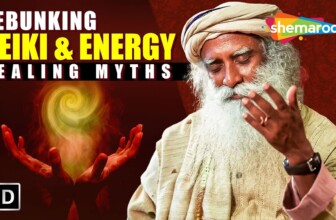 Exploring the Safety and Power of Reiki & Energy Healing | Sadhguru | Shemaroo Spiritual Life