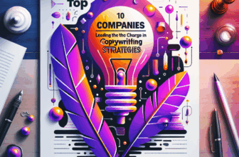 Top 10 Companies Leading the Charge in Innovative Copywriting Strategies