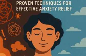 Calm in Chaos: Proven Techniques for Effective Anxiety Relief