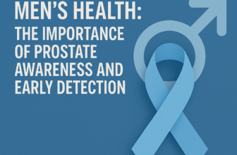 Empowering Men’s Health: The Importance of Prostate Awareness and Early Detection