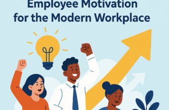 Empowering the Workforce: Emerging Trends in Employee Motivation for the Modern Workplace