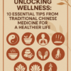 Unlocking Wellness: 10 Essential Tips from Traditional Chinese Medicine for a Healthier Life