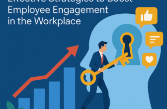 Unlocking Potential: Effective Strategies to Boost Employee Engagement in the Workplace