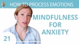 Mindfulness for Anxiety 💓 A Beginner’s Guide 21/30