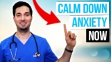 How to calm down anxiety and your mind