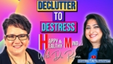 Psychology of Decluttering; Valerie Huard Shares How To Declutter To Reduce Stress