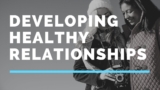 Developing Boundaries in Healthy Relationships