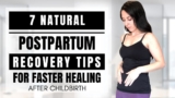 Ultimate Natural Postpartum Recovery Tips For Faster Healing After Childbirth