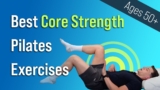 3 Best Pilates Exercises for a Strong Core (Ages 50+)