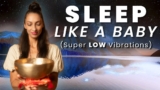 SLEEP Like A Baby | Sound Bath Healing Meditation | Vagus Nerve Reset