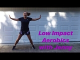 35 min. LOW IMPACT AEROBIC WORKOUT – Fun and easy to follow for beginners and seniors!