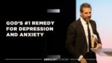 God’s #1 Remedy For Depression and Anxiety | Pastor Gregory Dickow