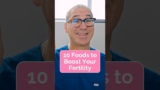 Naturally Boost Your Fertility With These 10 Amazing Foods! #FertilityFoods #BoostFertilityNaturally