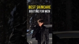 Most Effective Skincare Routine For Men