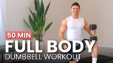 50 Min FULL BODY DUMBBELL WORKOUT | Strength & Muscle Building