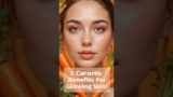 5 Incredible Skin Benefits of Carrots | Natural Glow & Anti-Aging Tips 🥕✨ #shorts #ytshorts