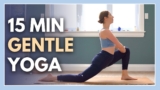 15 min Gentle Yoga for Flexibility & Stress Reduction