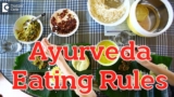 Clean and Healthy eating as per ayurveda | Ayurveda Eating rules – Dr. Sharad Kulkarni