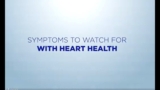 Men’s Heart Health – Symptoms To Look For