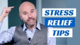 Stress Relief Tips – Relieve Stress & Anxiety [4 tips]