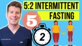 Doctor explains the 5:2 INTERMITTENT FASTING METHOD for weight loss | Step-by-step guide