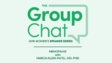 The Group Chat | Menopause | AHN