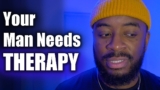 6 Crucial Signs Your Man Needs Therapy | Men’s Mental Health Awareness
