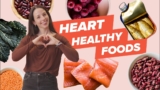10 Heart-Healthy Foods You Need to Add to Your Diet Today