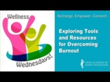 Exploring Tools and Resources for Overcoming Burnout