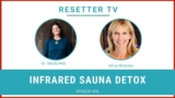 E 26 | The Detox Benefits of Infrared Sauna