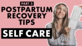 Postpartum Care: DIY Padsicles, C-Section Care, and How to Eliminate Stress | Birth Doula